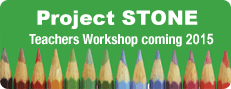Project Stone - Teacher Workshop Coming July 2010
